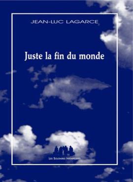 Juste la Fin du Monde (It's Only the End of the World) new clip