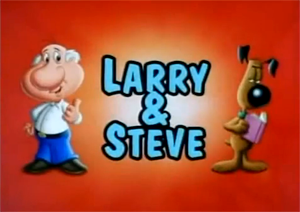 File:Larry & Steve titlecard.png