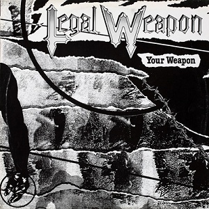 <i>Your Weapon</i> 1982 studio album by Legal Weapon