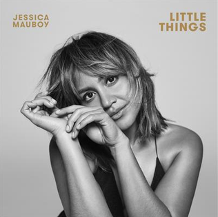 <span class="mw-page-title-main">Little Things (Jessica Mauboy song)</span> 2019 single by Jessica Mauboy