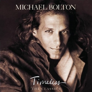 <i>Timeless: The Classics</i> 1992 studio album by Michael Bolton