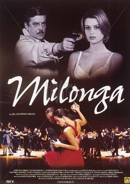 <i>Milonga</i> (film) 1999 film