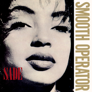 Smooth Operator 1984 single by Sade