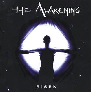 <i>Risen</i> (The Awakening album) 1997 studio album by The Awakening