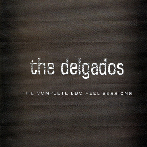 <i>The Complete BBC Peel Sessions</i> 2006 compilation album by The Delgados