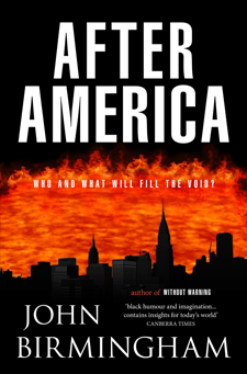 <i>After America</i> (Birmingham book) 2010 novel by John Birmingham