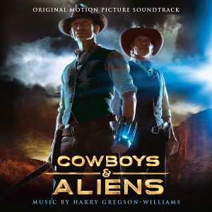 <i>Cowboys & Aliens</i> (soundtrack) 2011 film score by Harry Gregson-Williams