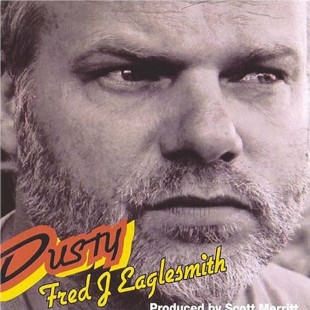 <i>Dusty</i> (Fred Eaglesmith album) 2004 studio album by Fred Eaglesmith