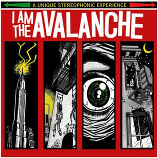 <i>I Am the Avalanche</i> (album) 2005 studio album by I Am the Avalanche