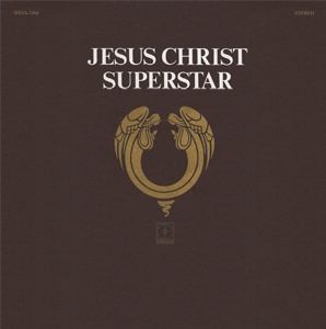 <i>Jesus Christ Superstar</i> Rock opera by Andrew Lloyd Webber and Tim Rice