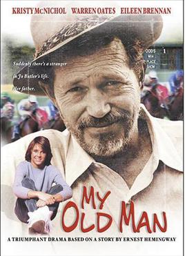 <i>My Old Man</i> (film) American TV series or program