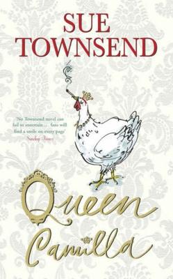 <i>Queen Camilla</i> (novel) Novel by Sue Townsend