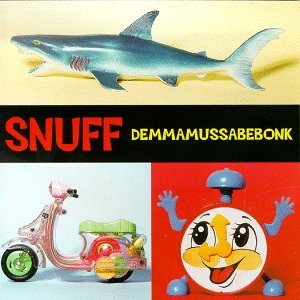 snuff demmamussabebonk