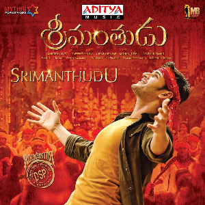 <i>Srimanthudu</i> (soundtrack) 2015 soundtrack album by Devi Sri Prasad