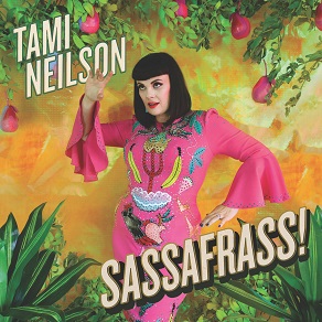 <i>Sassafrass!</i> 2018 album by Tami Neilson