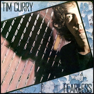 <i>Fearless</i> (Tim Curry album) 1979 studio album by Tim Curry