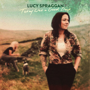 <i>Today Was a Good Day</i> 2019 studio album by Lucy Spraggan