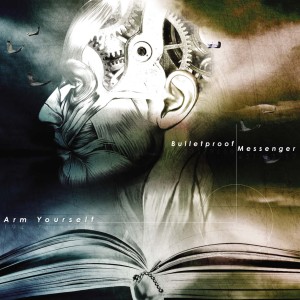 <i>Arm Yourself</i> 2009 studio album by BulletProof Messenger