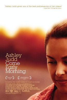 <i>Come Early Morning</i> 2006 American film