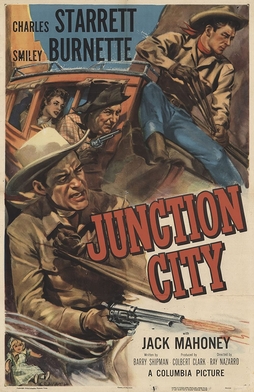 <i>Junction City</i> (film) 1952 film by Ray Nazarro