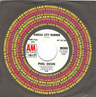 <span class="mw-page-title-main">Kansas City Bomber (song)</span> 1973 single by Phil Ochs