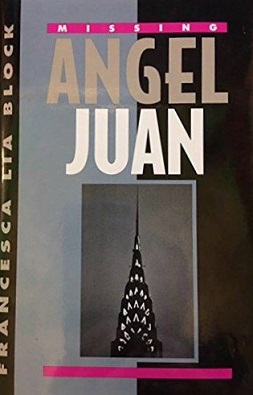 <i>Missing Angel Juan</i> 1995 book by Francesca Lia Block