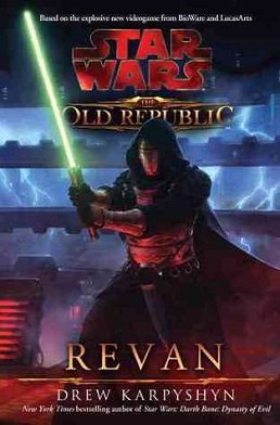 <i>Star Wars: The Old Republic: Revan</i> 2011 novel by Drew Karpyshyn