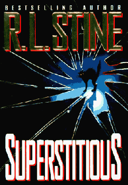 <i>Superstitious</i> (novel) 1995 novel by R. L. Stine