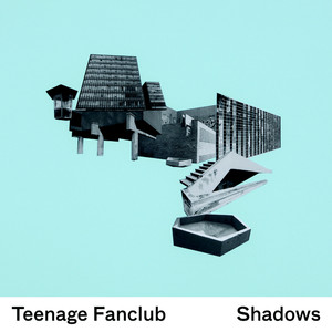 <i>Shadows</i> (Teenage Fanclub album) 2010 studio album by Teenage Fanclub