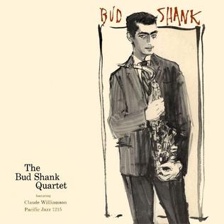 <i>The Bud Shank Quartet</i> 1956 studio album by Bud Shank