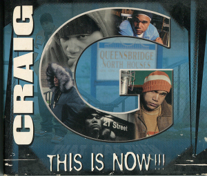 <i>This Is Now!!!</i> 2003 studio album by Craig G