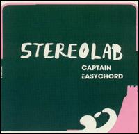 <i>Captain Easychord</i> 2001 EP by Stereolab