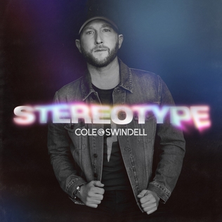 <i>Stereotype</i> (Cole Swindell album) 2022 studio album by Cole Swindell