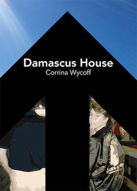 <i>Damascus House</i> 2016 book by Corrina Wycoff