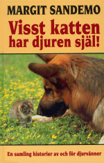 <i>Visst katten har djuren själ!</i> Book by Margit Sandemo