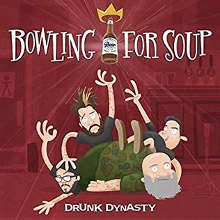 <i>Drunk Dynasty</i> 2016 studio album by Bowling for Soup