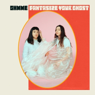 <i>Fantasize Your Ghost</i> 2020 studio album by Ohmme