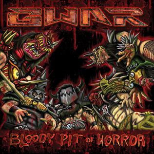 gwar bloody pit of horror