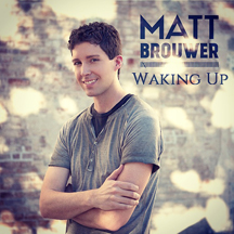 Cover art for Matt Brouwer's 2015 single, "Waking Up" from the album "Writing to Remember".