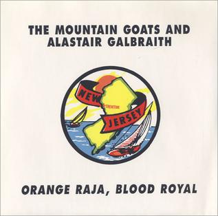 <i>Orange Raja, Blood Royal</i> 1995 EP by the Mountain Goats & Alastair Galbraith