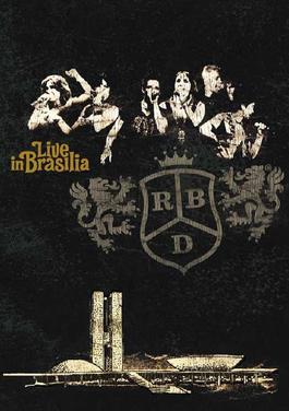 <i>Live in Brasília</i> 2009 live album by RBD