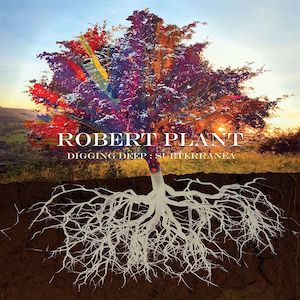 <i>Digging Deep: Subterranea</i> 2020 compilation album by Robert Plant