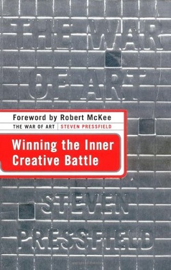 The War of Art: Winning the Inner Creative Battle by Steven Pressfield