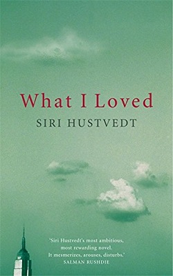 <i>What I Loved</i> 2003 Siri Hustvedt novel