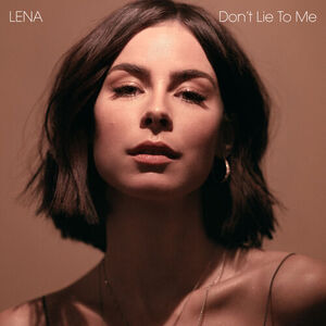 <span class="mw-page-title-main">Don't Lie to Me (Lena Meyer-Landrut song)</span> 2019 single by Lena