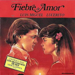 <i>Fiebre de amor</i> (soundtrack) 1985 soundtrack album by Luis Miguel and Lucerito