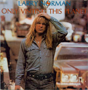 <i>Only Visiting This Planet</i> 1972 studio album by Larry Norman
