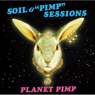 File:Planet Pimp, Soil and "Pimp" Sessions, Album Cover 2008.jpg