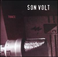 Trace (Son Volt album) - Wikipedia