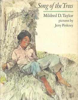 <i>Song of the Trees</i> Novel by Mildred D. Taylor